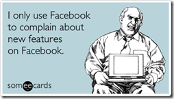 facebook-complain-new-features-confessions-ecards-someecards_thumb